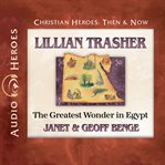 Lillian trasher : The Greatest Wonder in Egypt cover image cdn