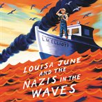 Louisa June and the Nazis in the waves cover image cdn