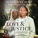 Love & justice : a story of triumph on two different courts cover image cdn