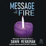 Message in the fire cover image cdn