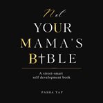 Not your mama's bible (numb) cover image cdn