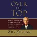 Over the top : moving from survival to stability, from stability to success, from success to significance cover image cdn