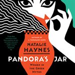 Pandora's jar : women in Greek myths cover image cdn