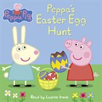Peppa's Easter egg hunt cover image cdn
