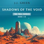 Shadows of the void : Books #1-10 cover image cdn