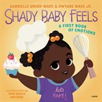 Shady baby feels : a first book of emotions cover image cdn