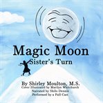 Sister's turn, volume 2 : Magic Moon cover image cdn