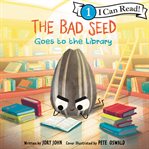 The Bad Seed goes to the library cover image cdn