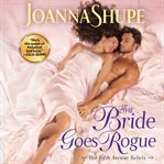 The bride goes rogue : a novel cover image cdn