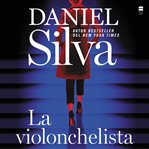 The cellist \ el violoncelista : Gabriel Allon (Spanish) cover image cdn