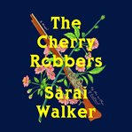 The cherry robbers cover image cdn