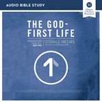 The God-first life : uncomplicate your life, God's way cover image cdn