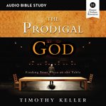 The prodigal God : recovering the heart of the Christian faith cover image cdn
