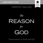 The reason for God : belief in an age of skepticism cover image cdn