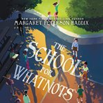The School for Whatnots cover image cdn