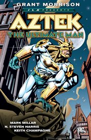 JLA presents Aztek, the ultimate man. Issue 1-10 cover image cdn