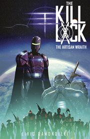The kill lock: the artisan wraith : The Artisan Wraith cover image cdn
