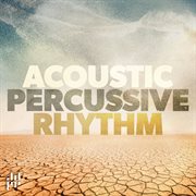 Acoustic percussive rhythm cover image cdn
