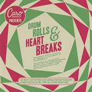 Caro emerald presents: drum rolls & heart breaks : Drum Rolls & Heart Breaks cover image cdn