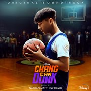 Chang can dunk [original soundtrack] cover image cdn