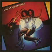 Disco rock machine 2 cover image cdn