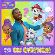 Noggin knows: songs about big questions : Songs About Big Questions cover image cdn