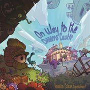 On way to the dreams castle cover image cdn