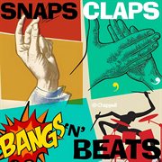 Snaps, claps, bangs, & beats cover image cdn