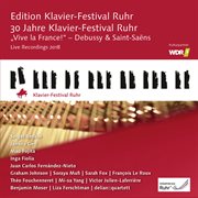 Vive la france! debussy & saint-saint-saëns (edition ruhr piano festival, vol. 37) [live] : Saint cover image cdn