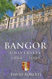 Bangor University 1884-2009 cover image cdn
