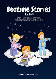 Bedtime stories for kids : Short Funny Stories and poems Collection for Children and Toddlers cover image cdn