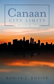 Canaan city limits : Roadblocks Ahead cover image cdn