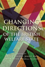 Changing directions of the British welfare state cover image cdn