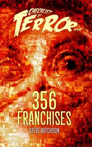 Checklist of terror 2020: 356 franchises : 356 Franchises cover image cdn
