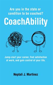 Coachability : Are you in the state or condition to be coached? cover image cdn
