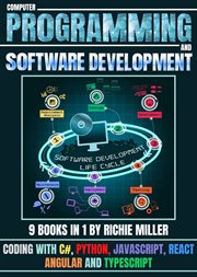 Computer programming and software development : Coding With C#, Python, JavaScript, React, Angular And Typescript cover image cdn
