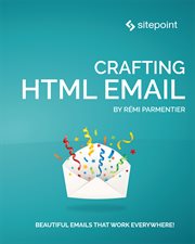 Crafting HTML Email cover image cdn