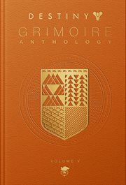 Destiny grimoire anthology, volume v cover image cdn