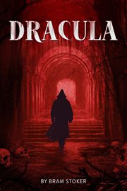 Dracula - the original classic novel with bonus annotated introduction : The Original Classic Novel With Bonus Annotated Introduction cover image cdn