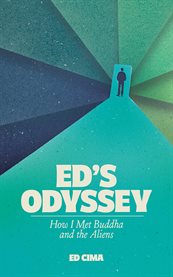 ED'S ODYSSEY HOW I MET BUDDHA AND THE ALIENS cover image cdn