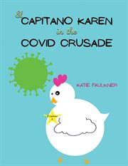 El Capitano Karen in the COVID crusade cover image cdn