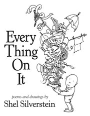Everything on it : poems and drawings cover image cdn