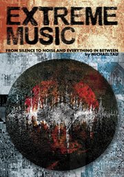 Extreme music : silence to noise and everything in between cover image cdn