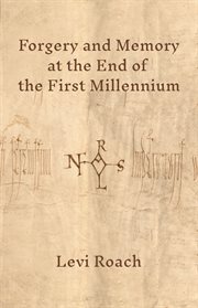 Forgery and memory at the end of the first millennium cover image cdn