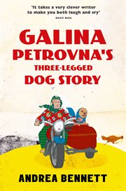 Galina Petrovna's three-legged dog story cover image cdn
