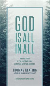 GOD IS ALL IN ALL : the evolution of the contemplative christian spiritual journey cover image cdn