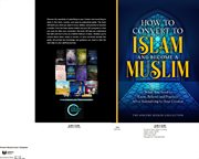 How to convert to islam and become muslim : What You Need to Know, Believe, and Practice After Submitting to Your Creator cover image cdn