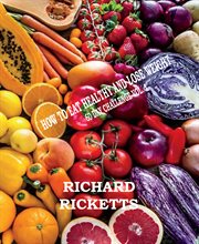 How to eat healthy and lose weight : 60 Day Challenge, Volume 1 cover image cdn