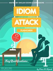 Idiom attack 2: key qualifications - flashcards for doing business, volume 6 : Key Qualifications cover image cdn