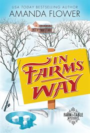 In farm's way : a farm to table mystery cover image cdn
